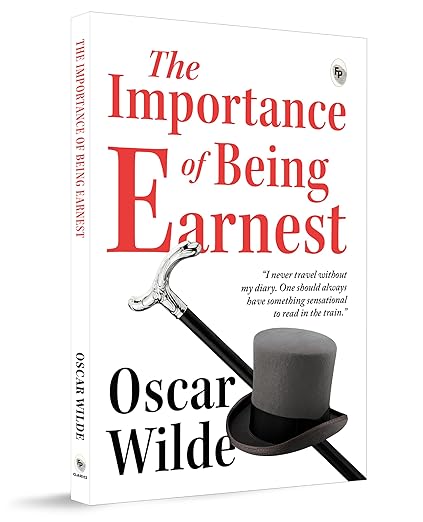 The Importance of Being Earnest